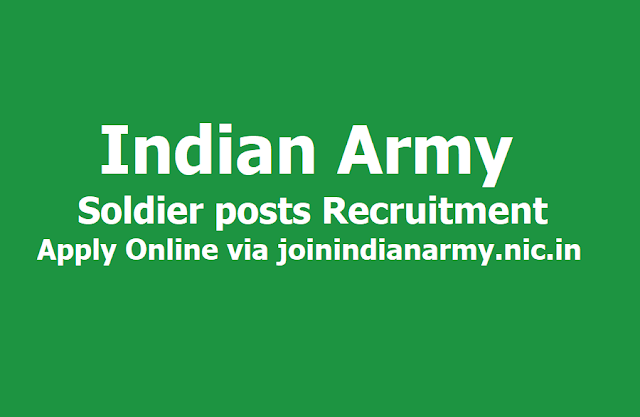 Indian Army Soldier posts Recruitment 2019, Apply Online via joinindianarmy.nic.in Indian Army Soldier posts Recruitment 2019, Apply Online via joinindianarmy.nic.in