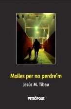 Molles per no per perdre'm (2012)