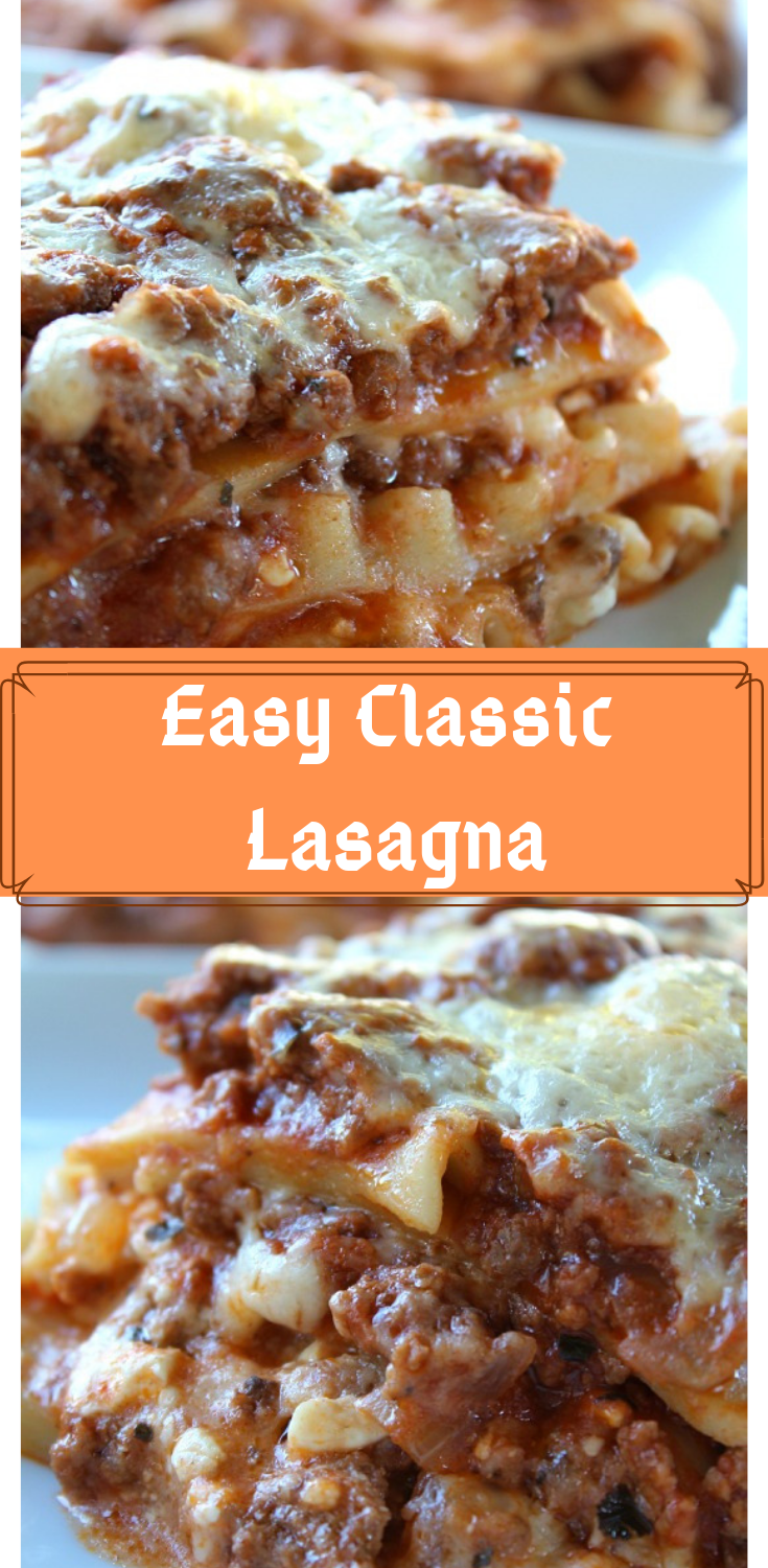 Easy Classic Lasagna
