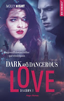 https://lachroniquedespassions.blogspot.fr/2018/02/dark-and-dangerous-love-tome-1-de-molly.html