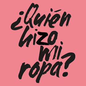 #QuienHizoMiRopa #FashionRevolution