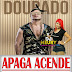 Dourado e Dj Méury - Apaga Acende 2018 (Poderosa Super Biz de Viseu).