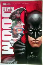 Những Siêu Nhân Công Lý - Justice League: Doom Những Siêu Nhân Công Lý