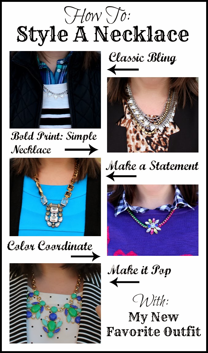 My New Favorite Outfit: How To: Style A Necklace