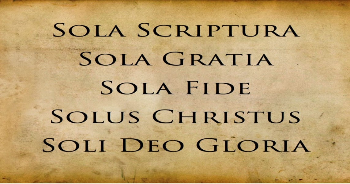 To all the world... Five Solas (or Solae)