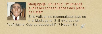 Medjugorje : Shushud : "l'humanité subira les consequences des plans de Satan".