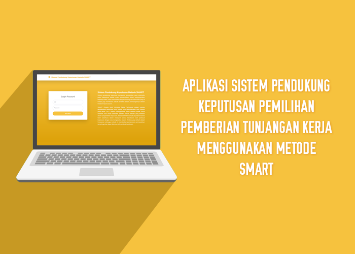 Aplikasi Sistem Pendukung Keputusan Pemilihan Pemberian Tunjangan Kerja Menggunakan Metode SMART - SourceCodeKu.com