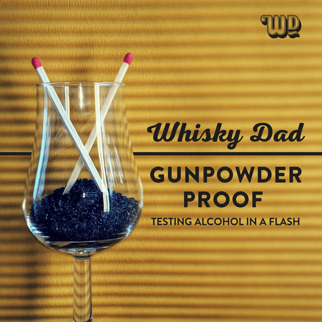 Gunpowder Proof The Explosive Origin of the Alcohol Proof System