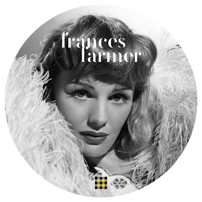 badinicreateam: FRANCES FARMER / A TROUBLED LIFE