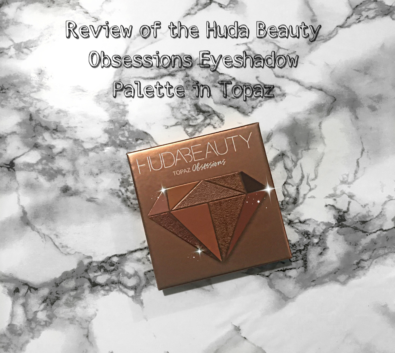 Beauty Addict On A Mission Review Huda Beauty Obsessions Eyeshadow