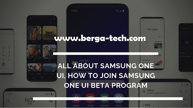 All About Smasung one UI. How To join samsung One UI BETA Program 