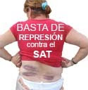 BASTA DE REPRESION CONTRA EL S.A.T.