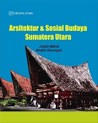 Arsitektur & Sosial Budaya Sumatera Utara