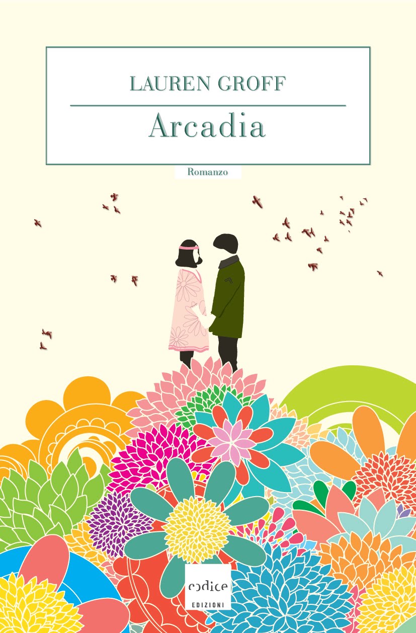 arcadia by lauren groff arcadia by lauren groff
