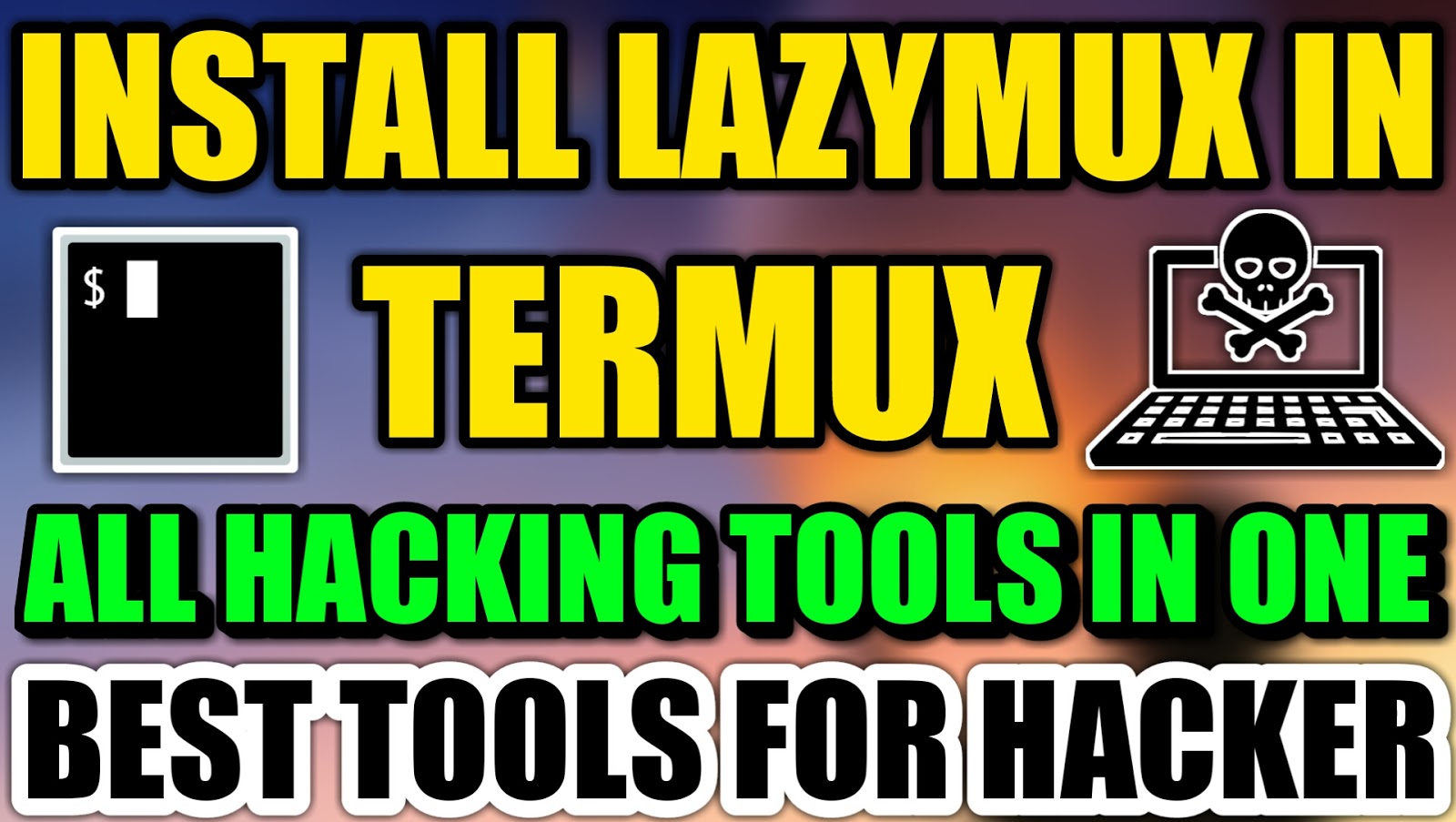 How To Install Lazymux In Termux ~ Okey Mayank - Your Tech Helper