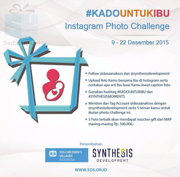 Kontes Foto Kado Untuk Ibu Berhadiah Voucher MAP 2,5 Juta