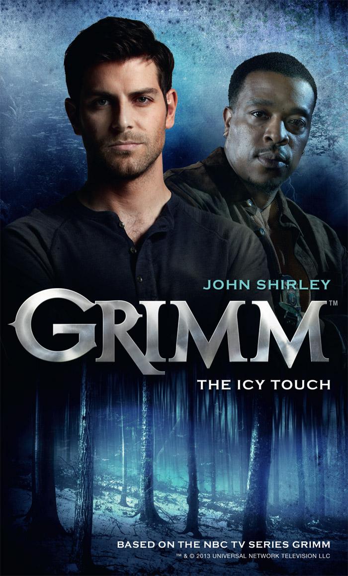 Fangs For The Fantasy Grimm The Icy Touch By John Shirley