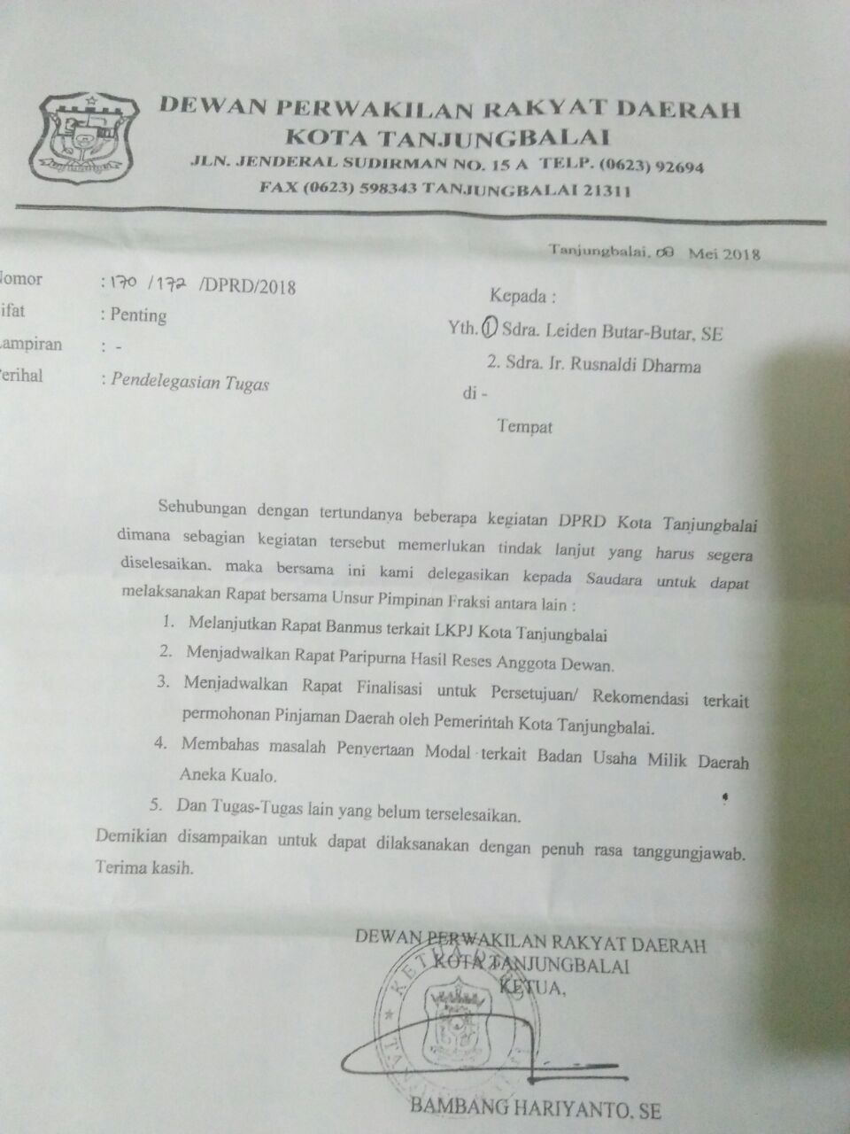 Salinan Surat Pendelegasian Tugas dari Ketua DPRD Kota Tanjungbalai Bambang Heryanto SE kepada Leiden Butar Butar SE selaku Wakil Ketua DPRD Kota Tanjungbalai, Sumatera Utara, Jumat (11/5) Salinan Surat Pendelegasian Tugas dari Ketua DPRD Kota Tanjungbalai Bambang Heryanto SE kepada Leiden Butar Butar SE selaku Wakil Ketua DPRD Kota Tanjungbalai, Sumatera Utara, Jumat (11/5)