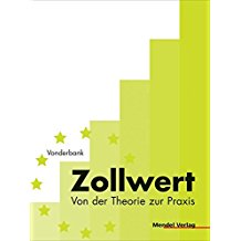 Zollwert, Von der Theorie zur Praxis, Stefan Vonderbank