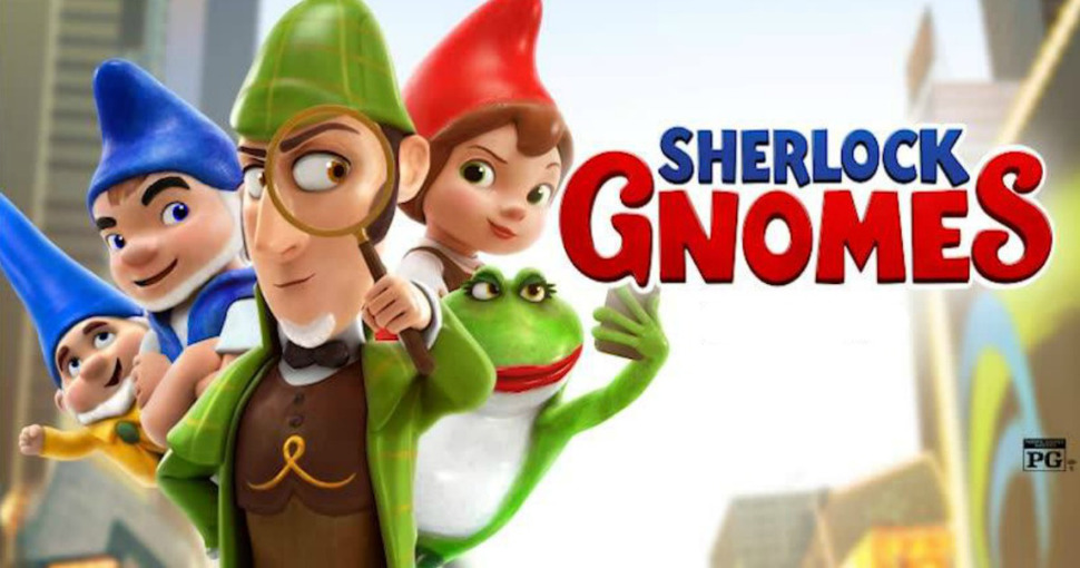 Sherlock Gnomes An Animated Bit Of Fun I Hear Of Sherlock