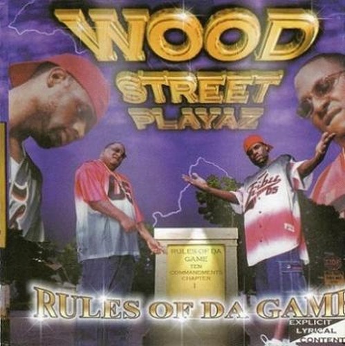 Wood Street Playaz Rules Of The Game