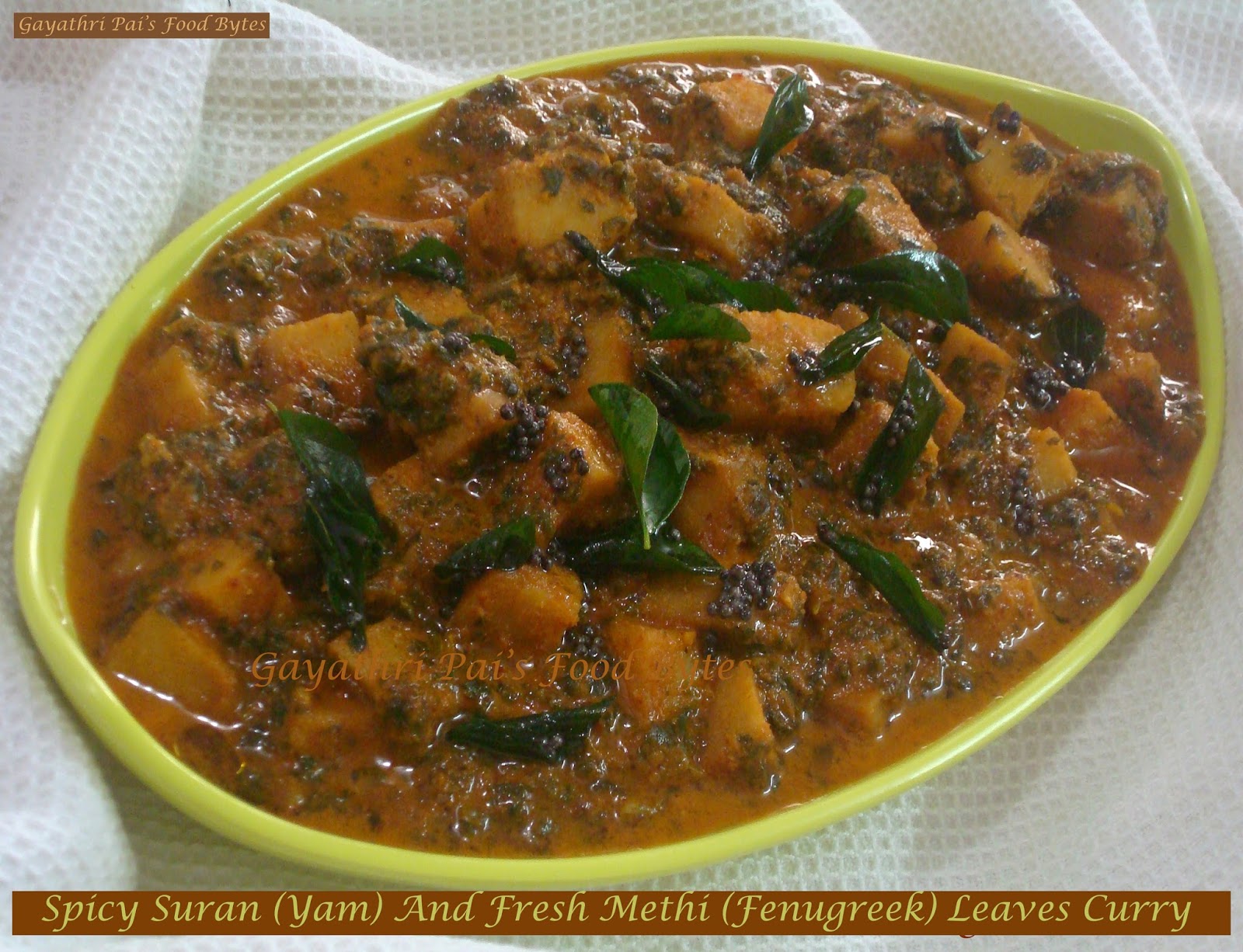 Gayathri Pai's Food Bytes Suran (Yam) With Fresh Methi (Fenugreek