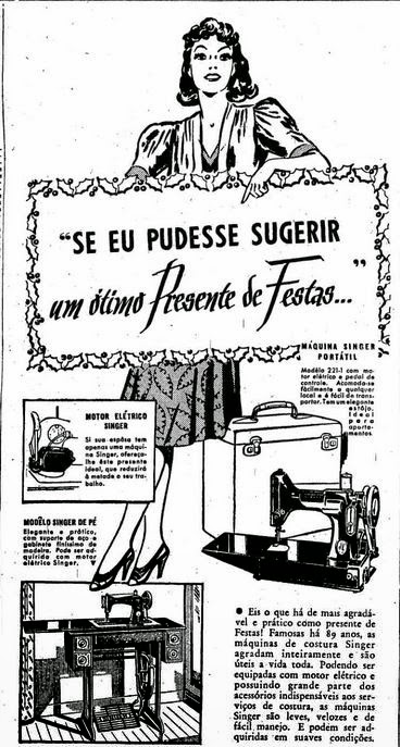 A máquina de costura era uma alternativa de presente para agradar as mulheres em 1940.