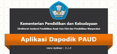 Sahabat Operator Dapodik PAUD yang berbahagia Materi Sekolah |  Download Dapodik PAUD Versi 3.1.0 Tahun Pelajaran 2017 / 2018