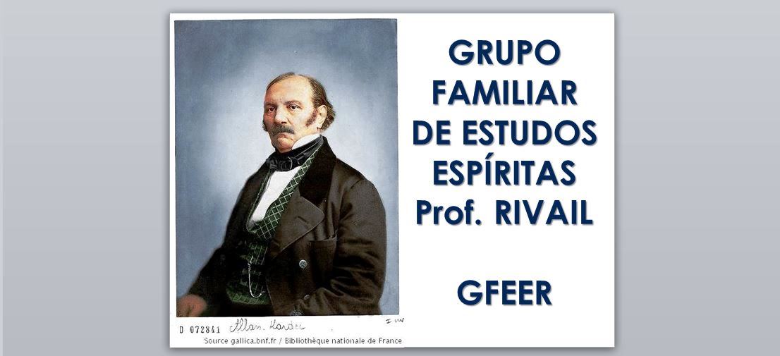 Grupo Familiar de Estudos Espíritas "Prof. RIVAIL"
