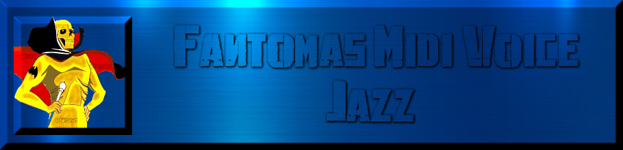 Fantomas Midi Voice Jazz