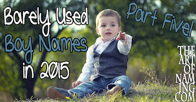 The Art of Naming - uncommon unique unusual unpopular baby name for males