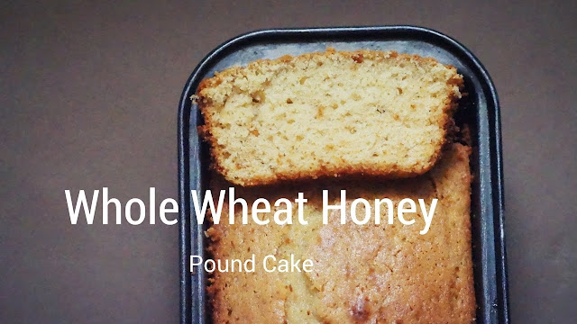 Whole Wheat Honey Pound Cake Recipe- Honey Wheat Cake