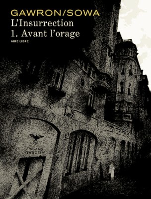 http://www.brusel.com/linsurrection-tome-1-avant-lorage-par-gawron-et-sowa-editions-dupuis-aire-libre/