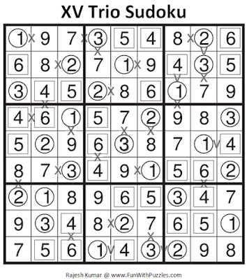 Answer of  XV Trio Sudoku (Fun With Sudoku #127)