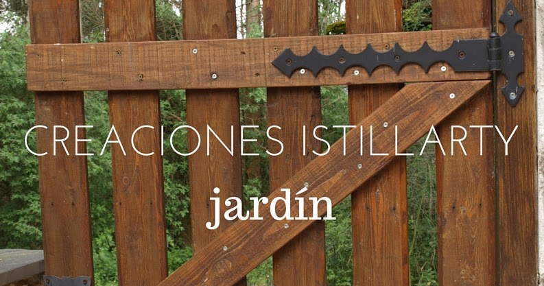 Creaciones Istillarty: Puertas de Jardín