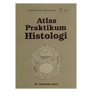 ATLAS PRAKTIKUM HISTOLOGI