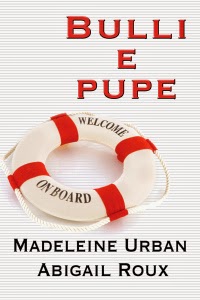 "Bulli e Pupe" di Madeleine Urban e Abigail Roux