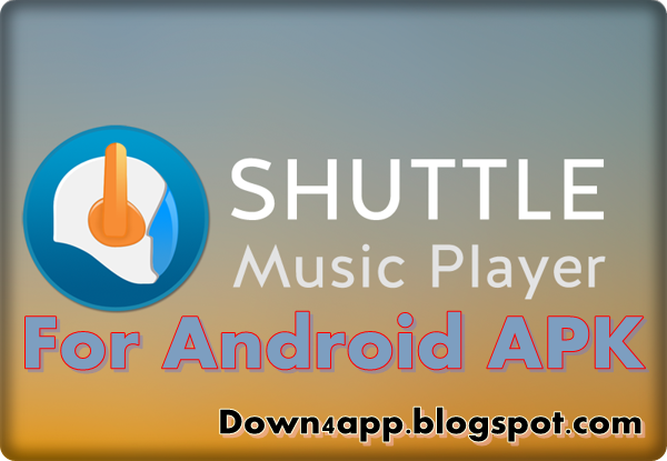 download shuttle music player download shuttle music player