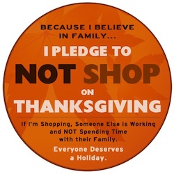 I Pledge to Not Shop on Thanksgiving