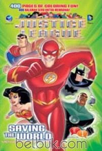 Justice League: Saving The World: 400 Halaman Seru untuk Mewarnai