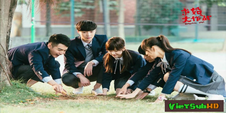 Phim Cầu Hôn Đại Tác Chiến Hoàn Tất (32/32) VietSub HD | Operation Love 2017
