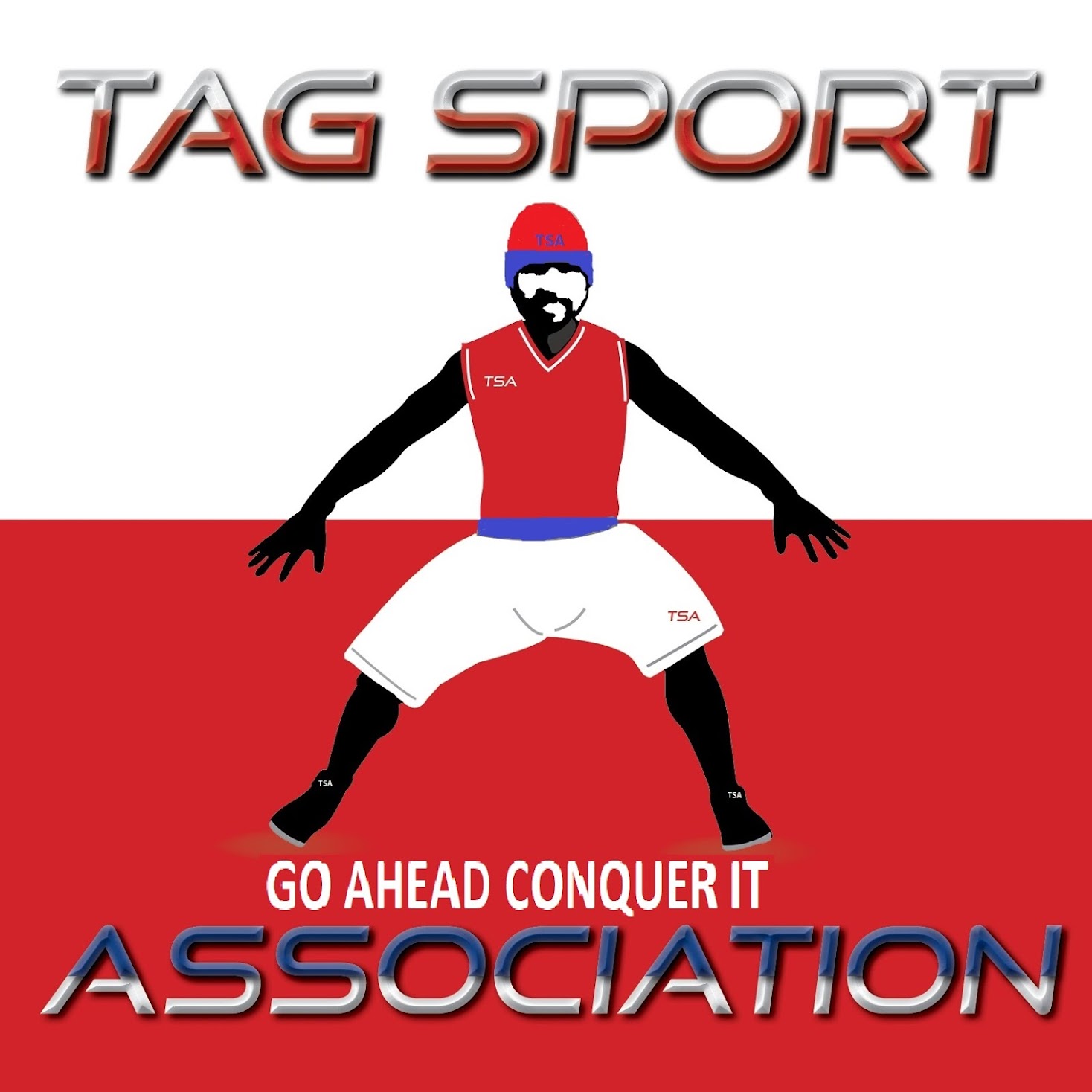 TAG SPORT ASSOCIATION GO AHEAD AND CONQUER IT