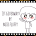 1st Giveaway by Miss Fluffy