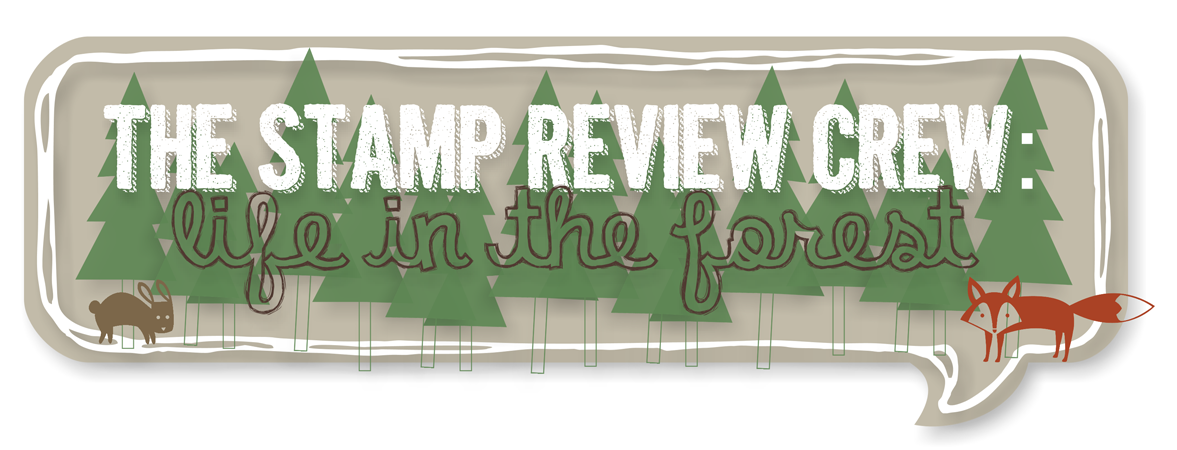 http://stampreviewcrew.blogspot.com/2014/06/stamp-review-crew-life-in-forest-edition.html