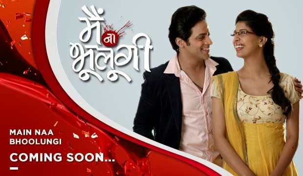 'Main Na bhoolungi' and ' Ek Nay Pehchan' New shows soon on Sony TV