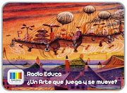 http://www.radioeduca.blogspot.com/2013/03/un-arte-que-juega-y-se-mueve_19.html