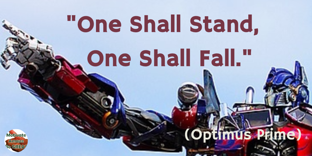 31 Optimus Prime Quotes For Wisdom & Leadership Motivate Amaze Be