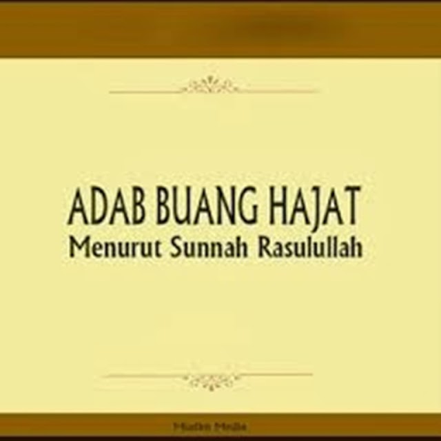 Adab-Adab Buang Hajat