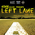Kore feat. EMS (M-Dot, Rev, Mayhem & Benefit) - Left Lane