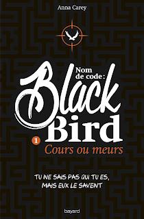 http://lesreinesdelanuit.blogspot.fr/2015/10/nom-de-code-black-bird-t1-cours-ou.html